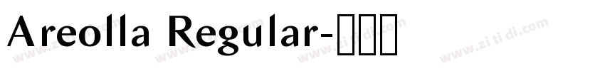 Areolla Regular字体转换 Areolla Regular字体转换